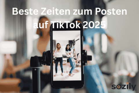 Beste Zeiten zum Posten auf TikTok 2025