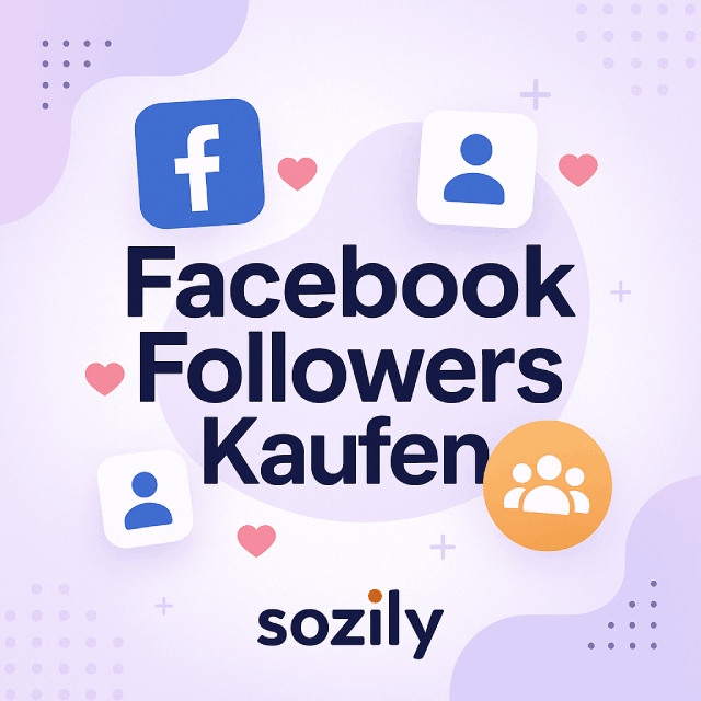 Facebook Follower Kaufen (Post) mit Sofortiger Lieferung