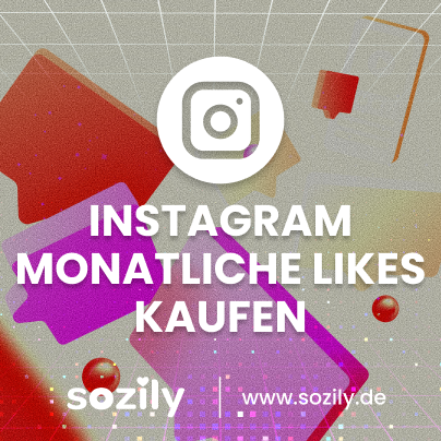 Instagram Monatliche Likes Kaufen