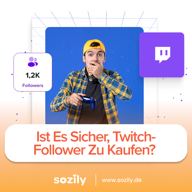 Sicher Twitch Follower Kaufen