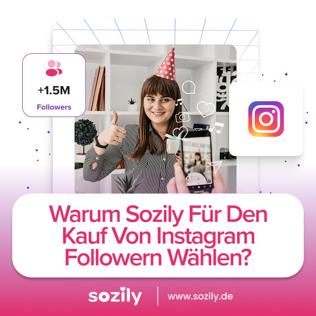Warum Sozily für Instagram Follower