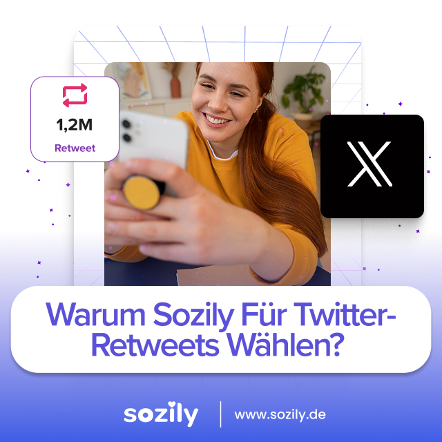 Twitter Retweets Service Vorteile warum Sozily für Twitter Retweets Service