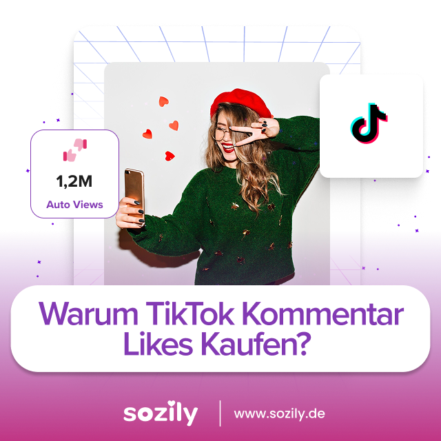 Warum TikTok Kommentar Likes kaufen?