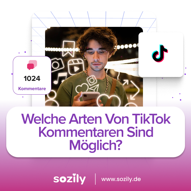 Welche Arten von TikTok Kommentaren sind möglich